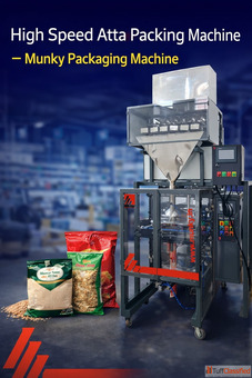 High Speed Atta Packing Machine - Munky Packaging Machine