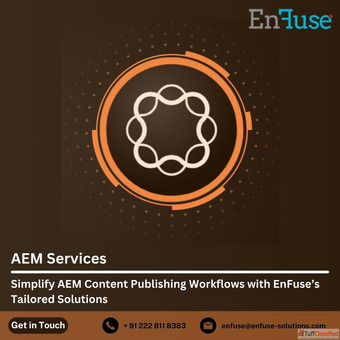 Simplify AEM Content Publishing Workflows with EnFuse's Tailored Solutions
