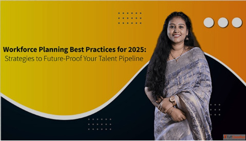 Workforce Planning Best Practices for a FutureProof Talent Pipeline