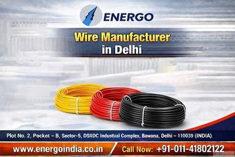 Energo - Reliable Wire Manufacturer in Delhi for Safe Electrical Solutions