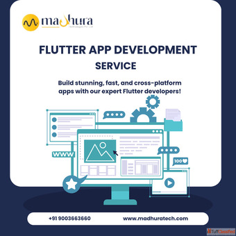Custom Flutter App Development Company in Coimbatore - Madhura Technologies