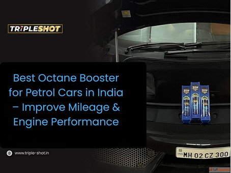 Best Octane Booster for Petrol Cars in India - Improve Mileage Engine Performance