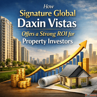 Signature Global Daxin Vistas ROI Smart Property Investment in Gurugram