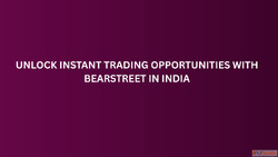 Unlock Instant Trading Opportunities with BearStreet in Indi...