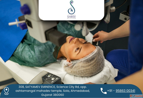 Experience Clear Vision with Best LASIK Eye Surgery in Ahmedabad at Shree Eye and Dental Hospital