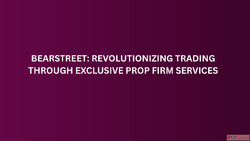 BearStreet Revolutionizing Trading Through Exclusive Prop Fi...