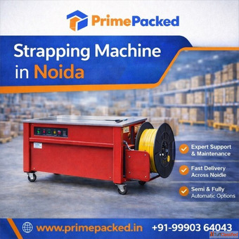 Explore Strapping Machine in Noida by Prime Packed