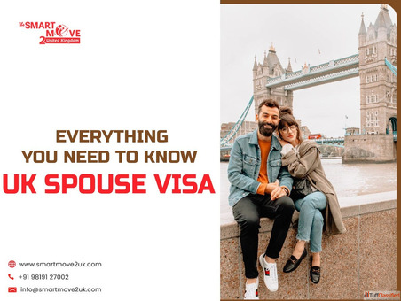 UK Spouse Visa Consultant India - The SmartMove2UK