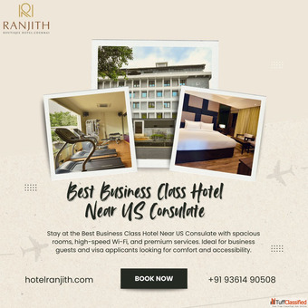 Best Business class hotel near us consulate