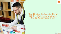 Top Design College in Delhi NCR - The Design Village Noida A...