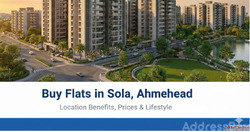 Buy Flats in Sola Ahmedabad Location Benefits Prices Lifesty...