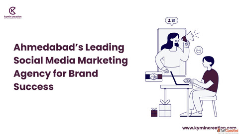 Top Social Media Marketing Agency In Ahmedabad Grow Your Brand with Kymin Creation