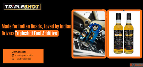 Made for Indian Roads Loved by Indian Drivers - Tripleshot Fuel Additive