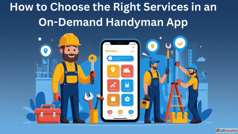 How to Choose the Right Services in an On-Demand Handyman App