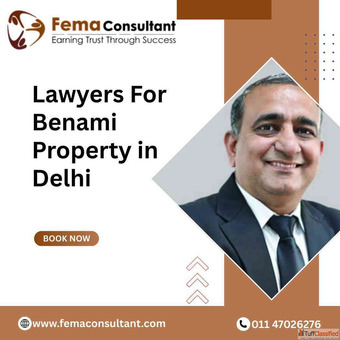 Lawyers For Benami Property in Delhi