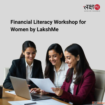 Financial Literacy Workshop for Women by LakshMe