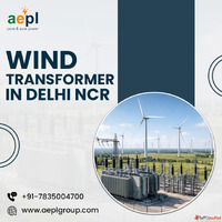 Wind Transformer in Delhi NCR for Renewable Energy Projects