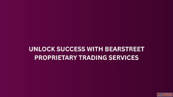 Unlock Success with BearStreet Proprietary Trading Services