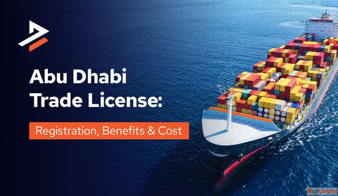 How to Register Trade License in Abu Dhabi