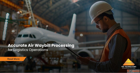 Air Waybill Processing Services Vee Technologies Logistics