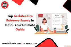 Top Architecture Entrance Exams in India Your Ultimate Guide
