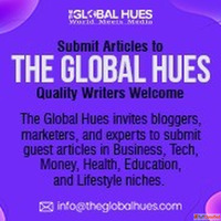 The Global Hues Guest Blogging - Write For Us