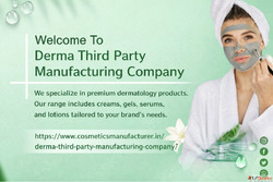 Derma Third Party Manufacturing Company - Trusted Skincare P...