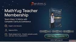 MathYug Teacher Membership - Complete Class 12 Maths Teachin...