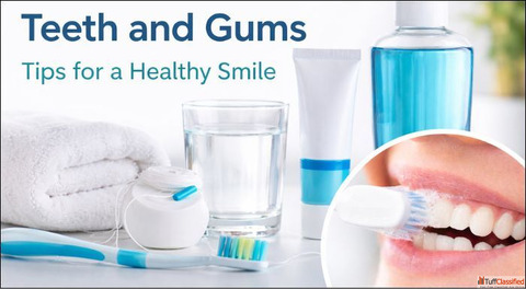 Take Care of Your Teeth and Gums