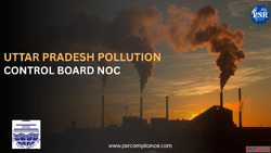 Uttar Pradesh Pollution Control Board Complete Guide for Bus...