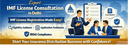 Expert IMF License Consultation in Delhi