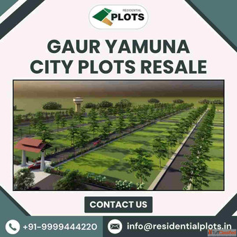Gaur Yamuna City Plots Resale