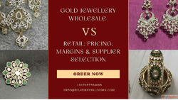 Gold Jewellery Wholesale vs Retail Pricing Margins Supplier ...