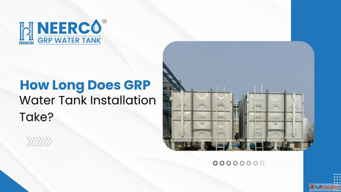 How Long Does GRP Water Tank Installation Take