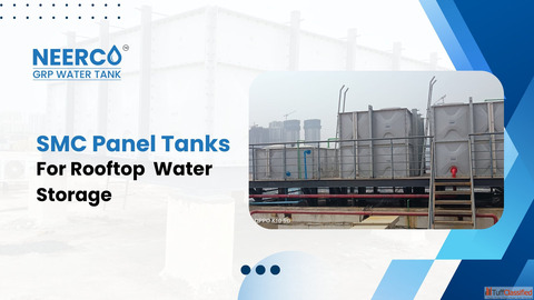 Why Choose SMC Panel Tanks for Rooftop Water Storage