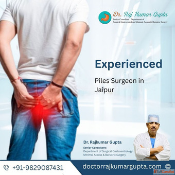 Experienced Piles Surgeon in Jaipur - Dr. Rajkumar Gupta