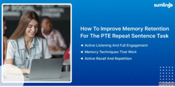 How to Improve Memory Retention for the PTE Repeat Sentence ...