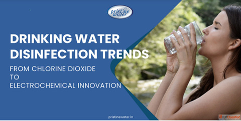 Drinking Water Disinfection Trends From Chlorine Dioxide to Electrochemical Innovation