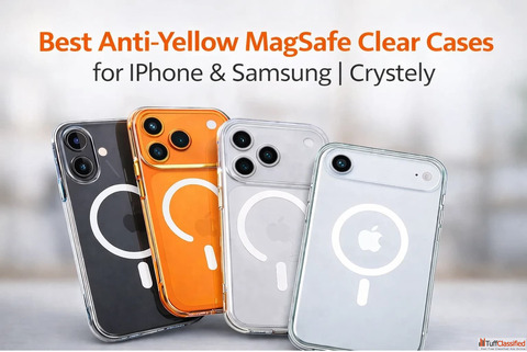 Best Anti-Yellow MagSafe Clear Cases for iPhone Samsung Crystely
