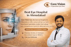 Core Vision Eye - Advanced Eye Hospital in Ahmedabad for Bet...