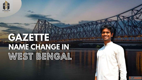 Gazette for Name Change Expert Legal Help by Advocate Advice
