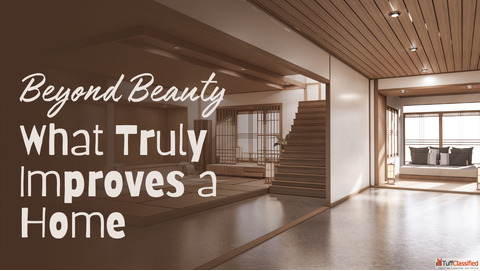 What Actually Makes a Home Better Not Just Beautiful