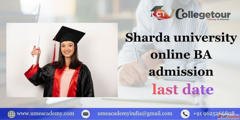 Sharda university online BA admission last date