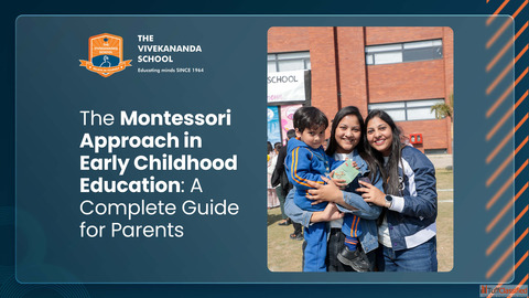 The Montessori Approach in Early Childhood Education A Complete Guide for Parents