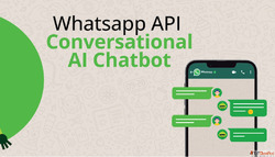 WhatsApp API Based Chatbot for Customer Support