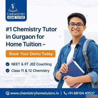 1 Chemistry Teacher in Gurgaon - Personalized Home Tuition by Expert