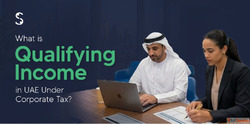 What is Qualifying Income Under UAE Corporate Tax