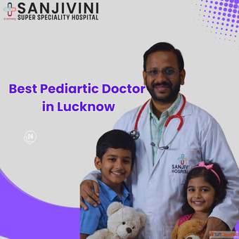 Best Pediatrician in Lucknow Sanjivini Super Specialty Hospital Dr Jitendra