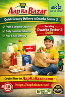 Quick Grocery Delivery in Dwarka Sector 2 - Aap Ka Bazar