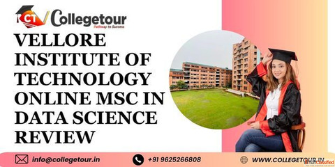 Vellore institute of technology online Msc in Data Science review